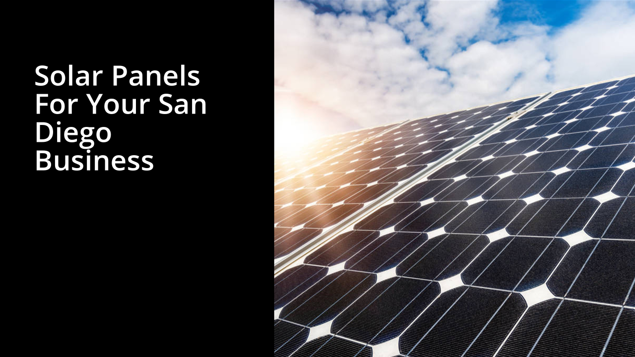 Solar Panels For Your San Diego Business